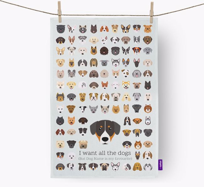 Personalised 'I want all the dogs' Tea Towel